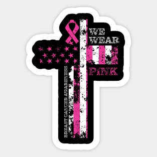 We Wear Pink American Flag Breast Cancer Warriors Vintage Sticker